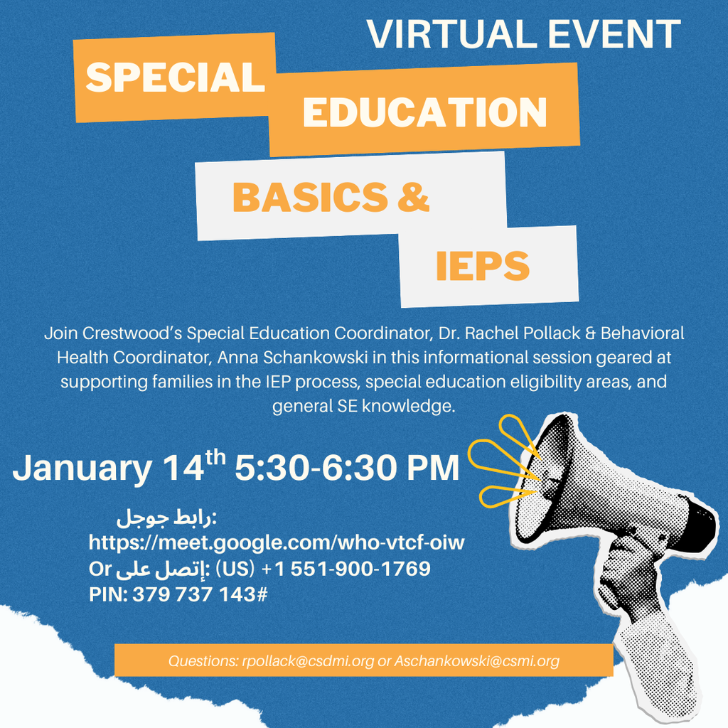 Graphic promoting a virtual event titled “Special Education Basics & IEPs.” Blue background with orange and white text banners. Event details: January 14, 5:30–6:30 PM. Features Crestwood’s Special Education Coordinator Dr. Rachel Pollack and Behavioral Health Coordinator Anna Schankowski. Includes Google Meet link, phone number, and PIN. Decorative megaphone image on the right.