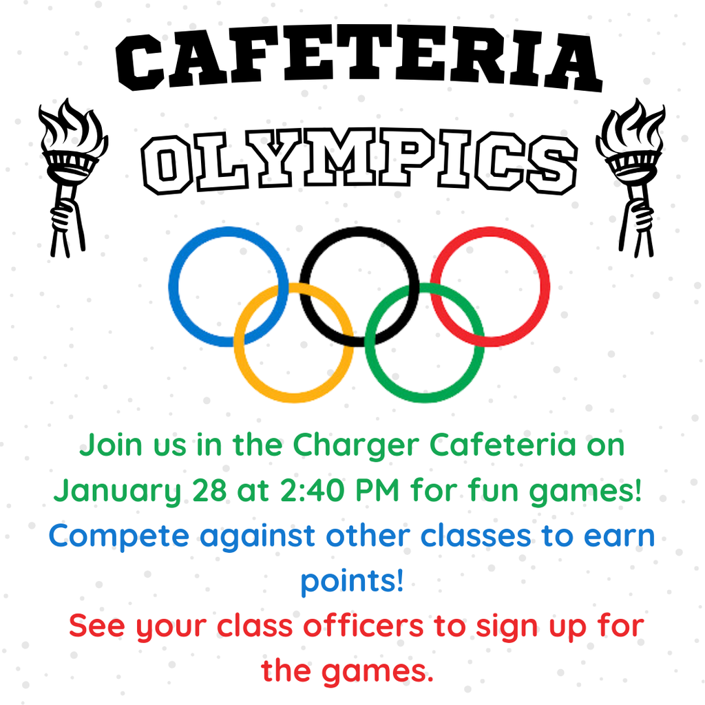 This square graphic for the "Cafeteria Olympics" is set against a light grey background with a subtle speckled pattern. At the top, the word "CAFETERIA" is written in a solid black, bold slab-serif font, followed by the word "OLYMPICS" in a large, white outlined block font. Flanking the title are two black-and-white illustrations of hands holding lit Olympic torches. Centered below the title are the five interlocking Olympic rings in blue, yellow, black, green, and red. The bottom half of the graphic contains three sections of colored text: green text inviting students to join in the Charger Cafeteria on January 28 at 2:40 PM for fun games, blue text encouraging them to compete against other classes to earn points, and red text instructing them to see their class officers to sign up for the games.