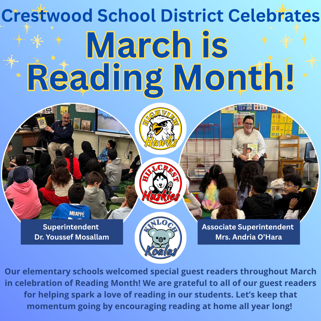 A light blue graphic celebrating “March is Reading Month” in Crestwood School District. The design includes photos of students gathered on classroom carpets listening to guest readers. One image shows Superintendent Dr. Youssef Mosallam reading to students, and another shows Associate Superintendent Mrs. Andria O’Hara reading aloud. School logos for Highview Hawks, Hillcrest Huskies, and Kinloch Koalas appear in the center. The text thanks guest readers for helping inspire a love of reading and encourages families to continue reading at home.