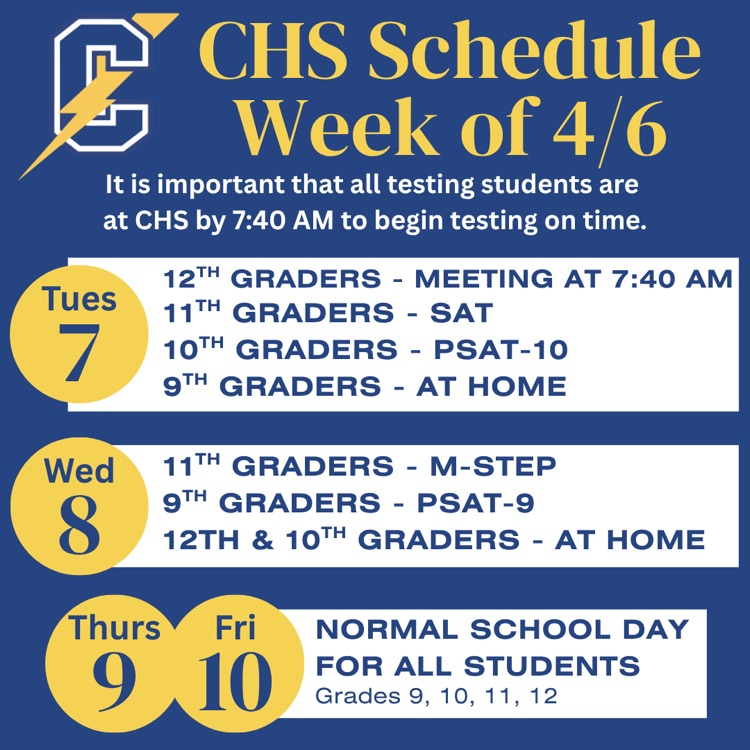 A blue and gold Crestwood High School schedule graphic for the week of April 6. It reminds testing students to arrive by 7:40 AM.  Tuesday, April 7: 12th graders meet at 7:40 AM, 11th graders take the SAT, 10th graders take the PSAT-10, and 9th graders stay home. Wednesday, April 8: 11th graders take the M-STEP, 9th graders take the PSAT-9, and 12th and 10th graders stay home. Thursday, April 9 and Friday, April 10: Normal school days for all students in grades 9–12.