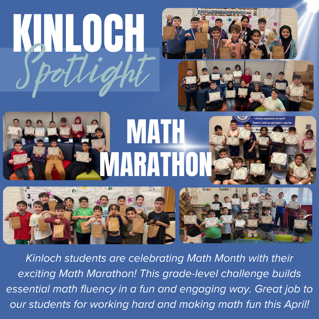 This “Kinloch Spotlight” graphic highlights a school-wide Math Marathon event, featuring multiple photos of elementary students proudly holding certificates and prize bags. The blue-themed design centers on the title “Math Marathon” and showcases groups of smiling students celebrating their achievements across different classrooms. The caption explains that students participated in this grade-level challenge as part of Math Month, building math fluency in a fun and engaging way. Overall, the post emphasizes student effort, enthusiasm, and the joy of learning, while celebrating their hard work and success.