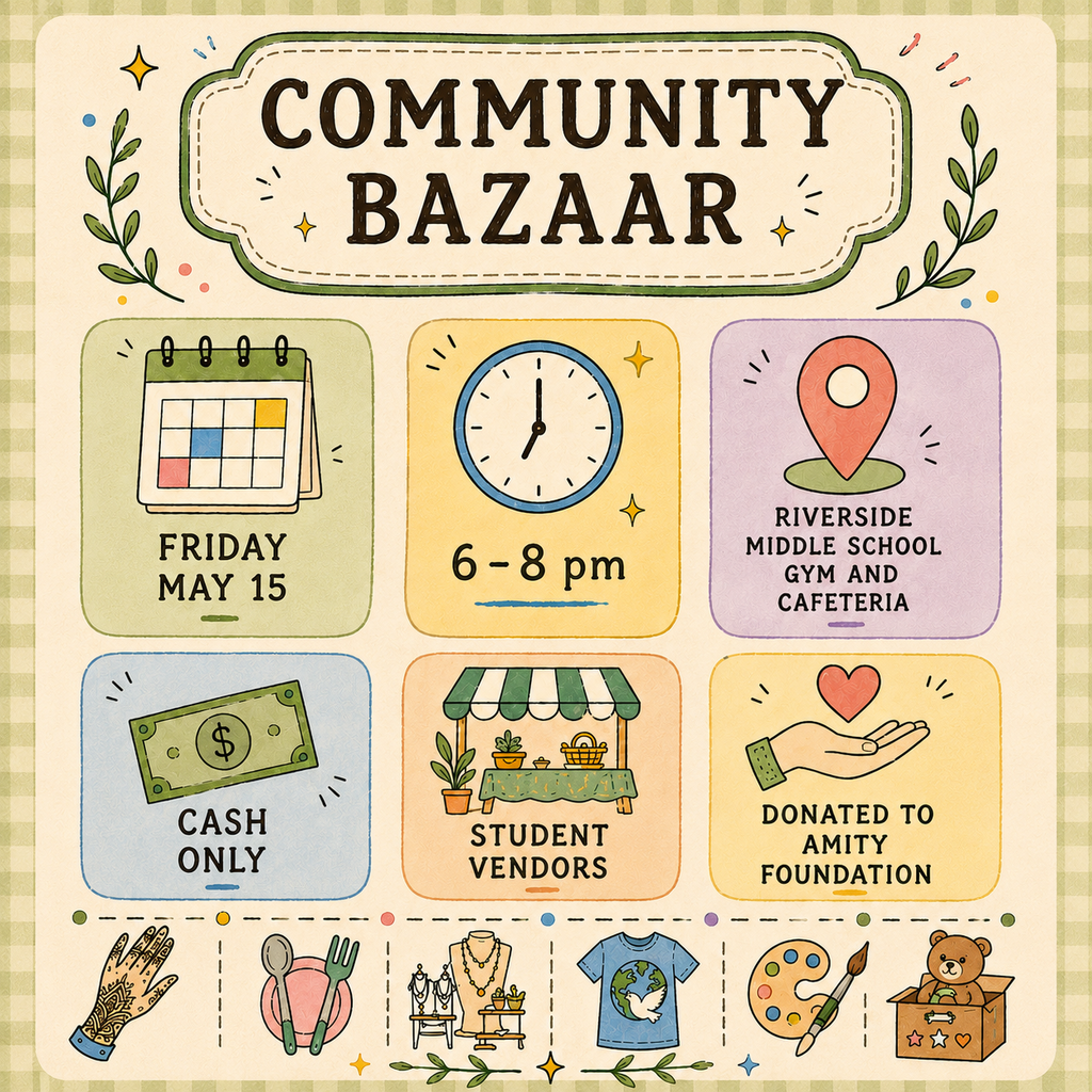 A decorative pastel-colored flyer announces a “COMMUNITY BAZAAR” in large bold dark brown letters centered inside a cream-colored sign with green trim and stitched-style border details. The background features a light green gingham pattern with hand-drawn leafy branches and small decorative stars and dots around the border. Below the title are six illustrated information boxes arranged in two rows. The first box contains a calendar illustration and text reading “FRIDAY MAY 15.” The second box shows a clock and reads “6-8 pm.” The third box includes a location pin icon and states “RIVERSIDE MIDDLE SCHOOL GYM AND CAFETERIA.” The fourth box displays an illustration of cash with the words “CASH ONLY.” The fifth box shows a small vendor stand with plants and baskets and reads “STUDENT VENDORS.” The sixth box features a hand holding a heart and states “DONATED TO AMITY FOUNDATION.”  Along the bottom of the flyer are small illustrated icons representing different bazaar offerings and activities, including a decorated henna hand, a plate with utensils, jewelry displays, a blue Earth-themed shirt, an artist’s paint palette with brush, and a teddy bear sitting inside a decorated cardboard box. Decorative dotted divider lines and small colored circles separate the icons. The overall design uses soft pastel shades of green, cream, yellow, lavender, blue, and peach with a hand-drawn, welcoming community style.