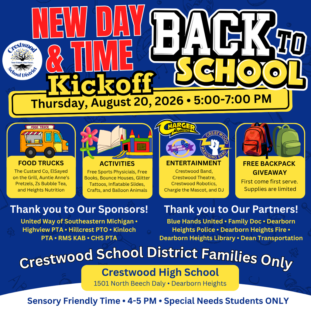 Crestwood School District Back to School Kickoff flyer announcing a new day and time: Thursday, August 20, 2026, from 5:00–7:00 PM at Crestwood High School, 1501 North Beech Daly, Dearborn Heights. The event is for Crestwood School District families only and features food trucks, free sports physicals and books, bounce houses, inflatables, glitter tattoos, crafts, balloon animals, entertainment from Crestwood Band, Theatre, Robotics, Charger the mascot and a DJ, plus a free backpack giveaway while supplies last. A sensory-friendly time for special needs students only is scheduled from 4:00–5:00 PM.