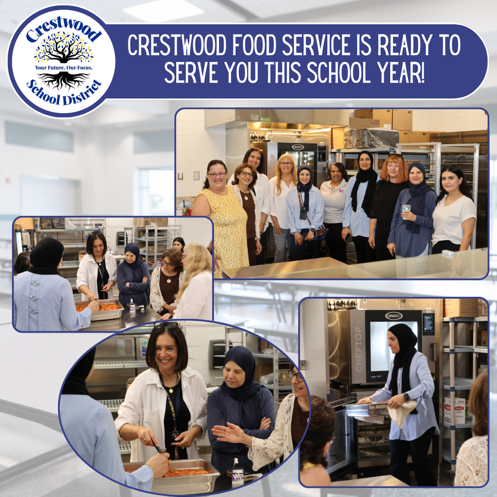 Crestwood School District Food Service staff participate in hands-on training in a school kitchen, learning to use new cooking equipment and prepare fresh, hot meals. The graphic reads, “Crestwood Food Service is ready to serve you this school year!”