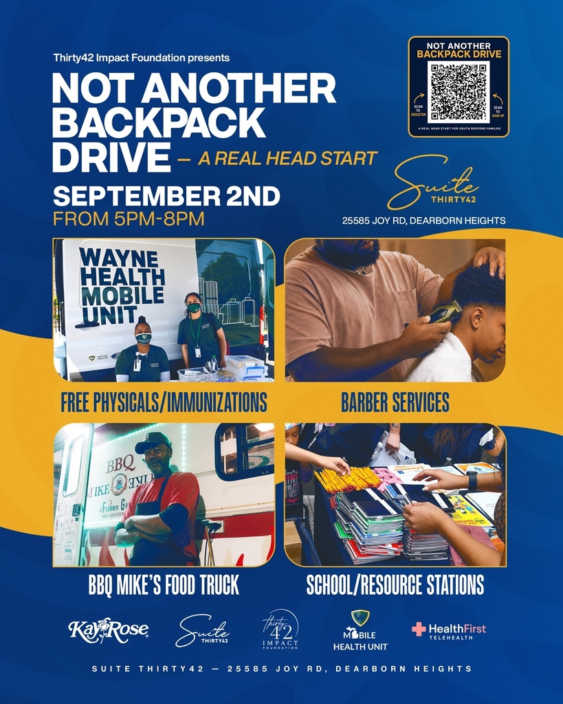 Promotional flyer from the Thirty42 Impact Foundation for the “Not Another Backpack Drive – A Real Head Start.” The event will take place September 2nd from 5 PM–8 PM at Suite Thirty42, 25585 Joy Rd, Dearborn Heights. A QR code in the upper right is labeled “Not Another Backpack Drive,” with instructions to “Scan to register” and “Scan to sign up,” along with the phrase “A real head start for South Redford families.” The flyer features four photos highlighting event services: a Wayne Health Mobile Unit with staff offering free physicals/immunizations; a barber giving a child a haircut for barber services; BBQ Mike’s Food Truck; and a table filled with notebooks, pencils, and other supplies representing school/resource stations. The design uses dark blue and gold backgrounds with white and gold text. Logos along the bottom include KayRose, Suite Thirty42, Thirty42 Impact Foundation, Mobile Health Unit, and HealthFirst Telehealth. The bottom of the flyer repeats the location: “Suite Thirty42 – 25585 Joy Rd, Dearborn Heights.”