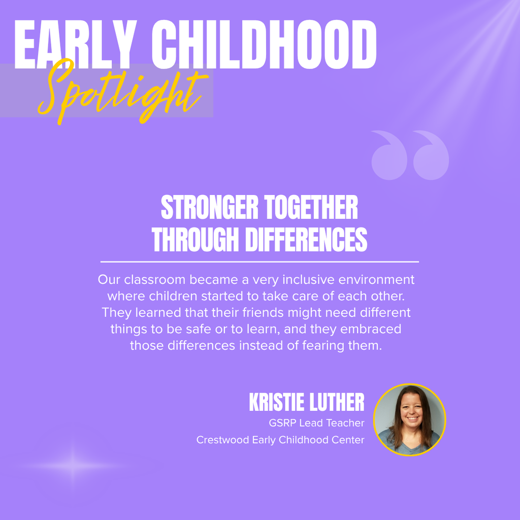 Purple background with text. "EARLY CHILDHOOD SPOTLIGHT" and "STRONGER TOGETHER THROUGH DIFFERENCES". A woman's headshot is below.