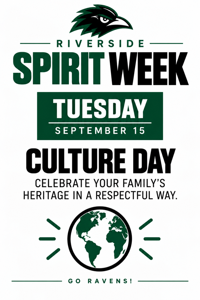 A poster with "Riverside Spirit Week" at top, "Tuesday, September 15" below, and "Culture Day" in center. It features a globe, an eagle, and "Celebrate Your Family's Heritage in a Respectful Way."