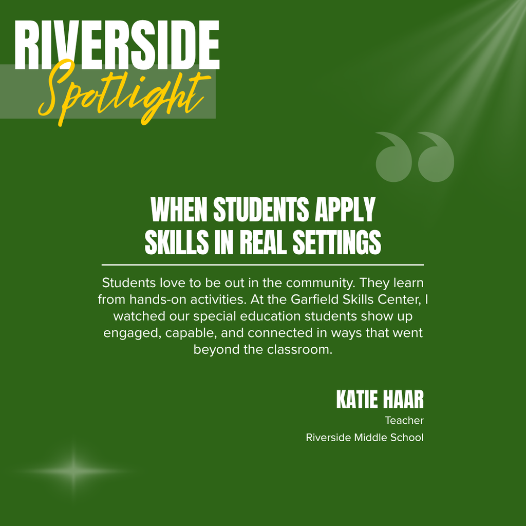 A green-themed page features the title "Riverside Spotlight" and a quote about students applying skills in real settings.
