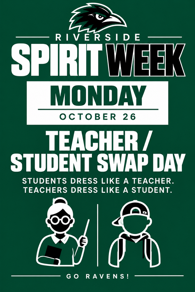 Green poster for Riverside Spirit Week with drawing of a teacher and a student.