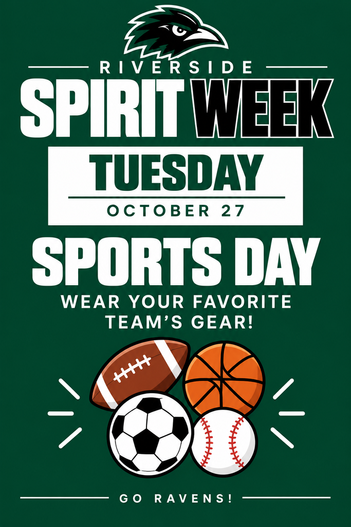 Poster with team logo, "Riverside Spirit Week Tuesday October 27 Sports Day" text and five sports equipment icons.