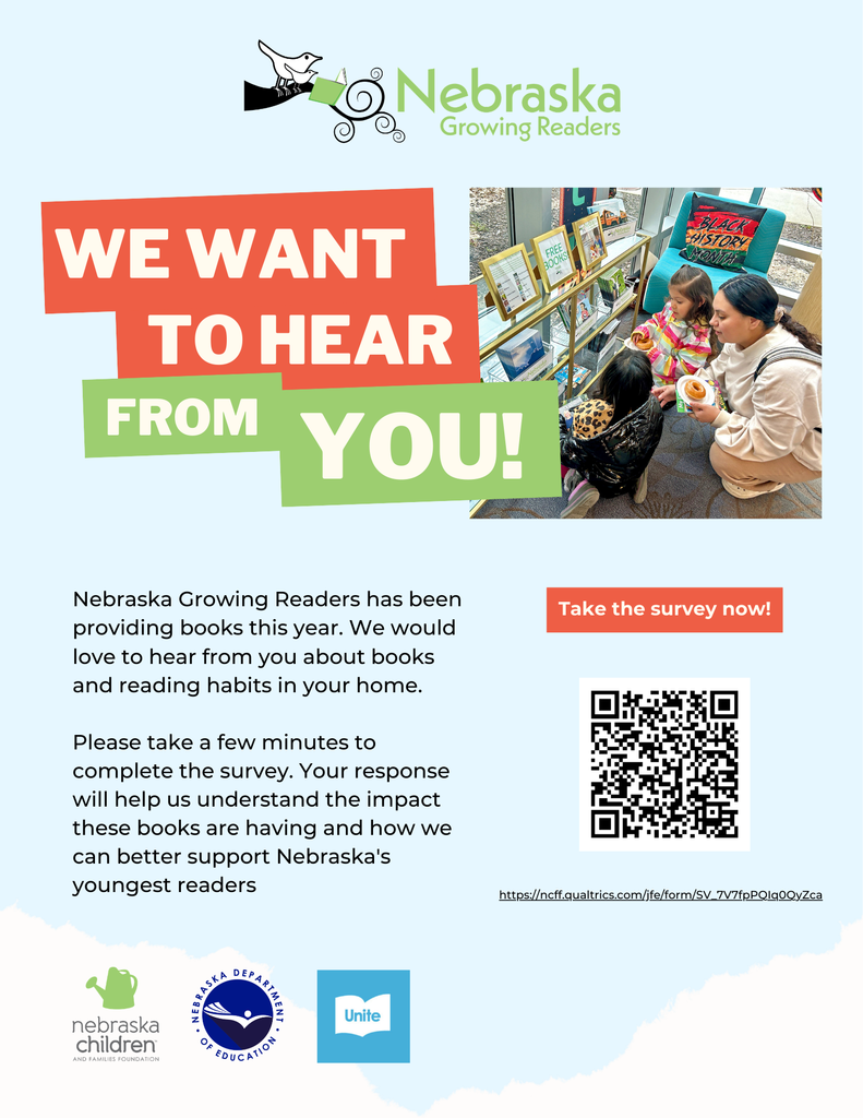 Nebraska Growing Readers wants to hear from you! Please fill out the survey