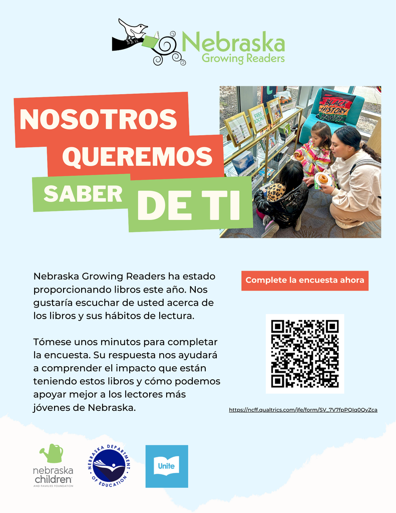 Nebraska Growing Readers wants to hear from you! Please fill out the survey