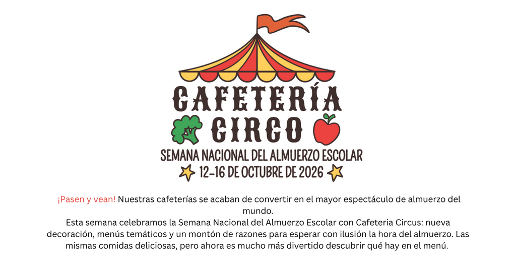 Carpa de circo con el tΓtulo Β«Circo de la CafeterΓaΒ», la Β«Semana Nacional del Almuerzo EscolarΒ» y las fechas a continuaciΓ³n