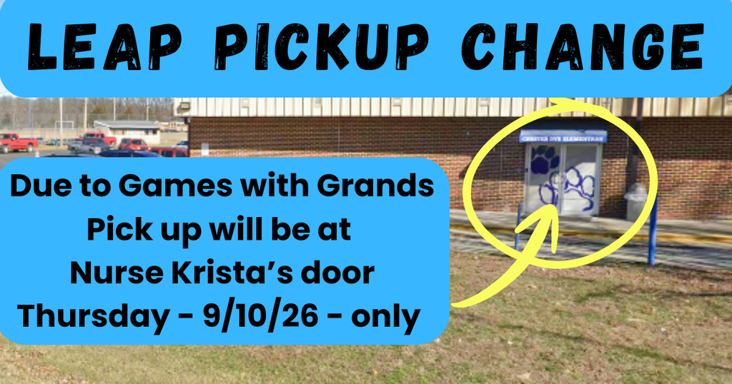 Notification that Leap Pick up will be at Nurse Krista's door Thursday 9/10/26 only as a one time temporary change.