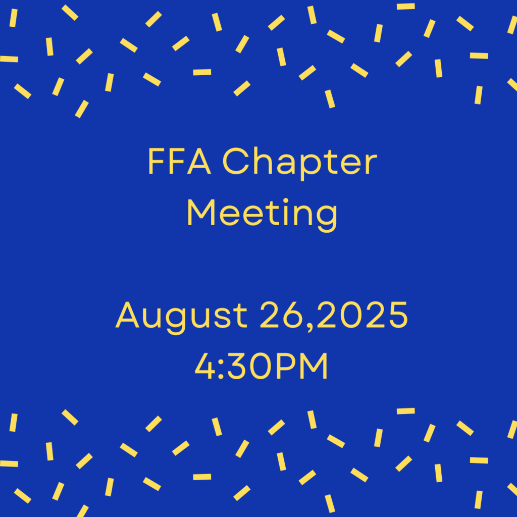 Crockett FFA Chapter Meeting August 26, 2025 @ 4:30PM
