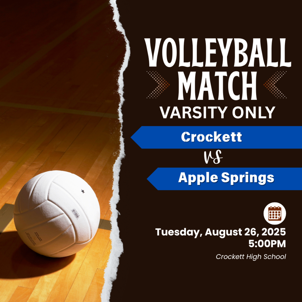 Crockett Varsity Volleyball vs Apple Spring on August 26, 2025 @ 5PM at Crockett High School