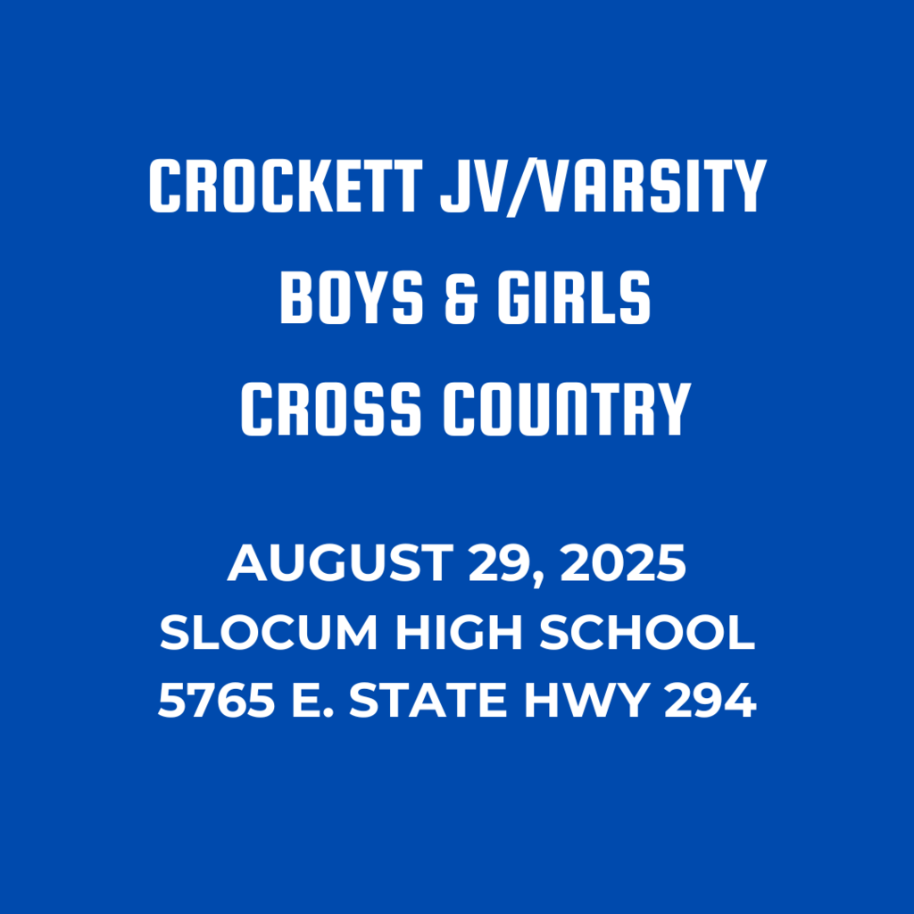 Crockett JV/Varsity Boys & Girls Cross Country teams will be participating in a meet in Slocum High School  August 29, 2025.