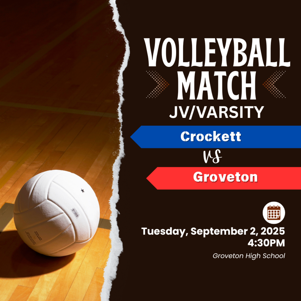 Crockett JV/Varsity Volleyball will be competing against Groveton on September 2, 2025 at 4:30PM. 