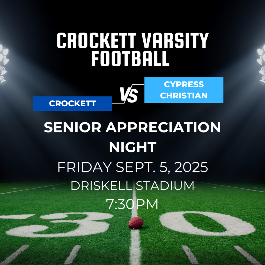 Crockett Varsity Football is set to face off against Cypress Christian on September 5, 2025, at 7:30 PM. This thrilling game will take place at Driskell Stadium and will also celebrate Senior Appreciation Night.