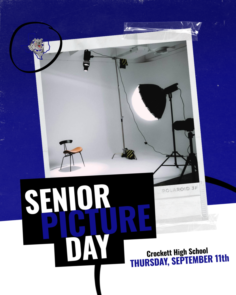 Seniors and Parents of Seniors, be sure to mark your calendars for Crockett High School's Senior Picture Day on September 11, 2025!