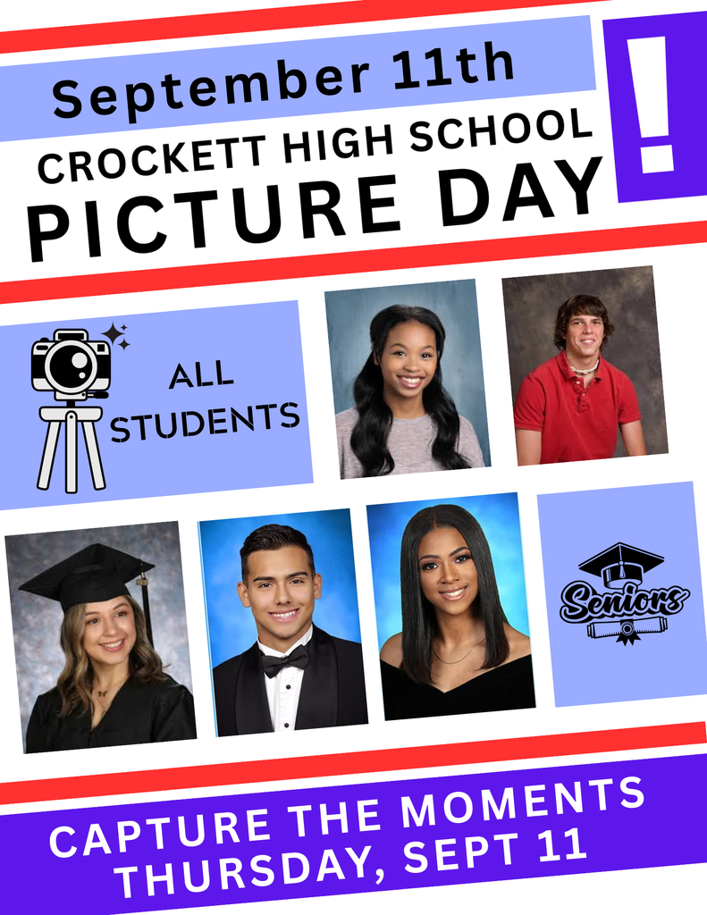 Reminder that tomorrow (9/11) is Crockett High School Picture Day.
