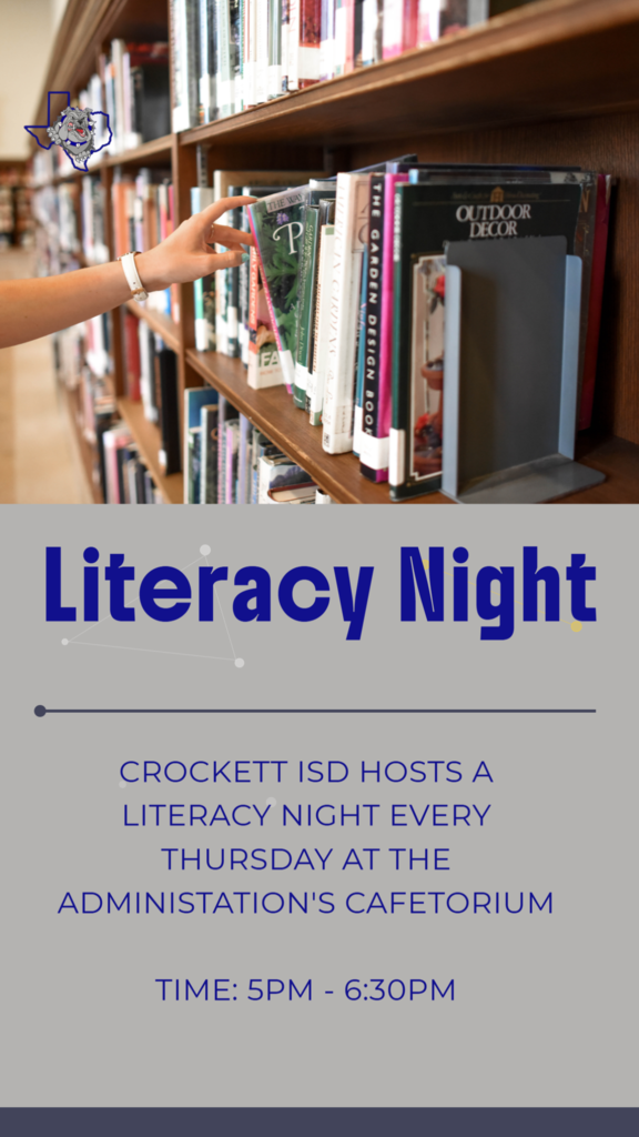 Crockett ISD warmly invites parents and students to participate in our Literacy Night, held every Thursday at 5 PM in the Administration Cafetorium. For further details, please reach out to Stephanie Anderson at stephanie.anderson@crockettisd.net.