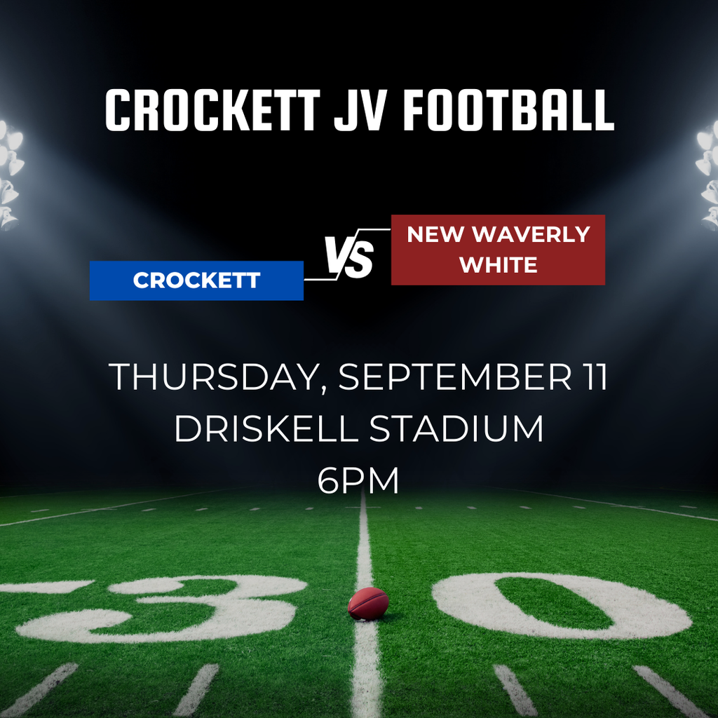 Crockett JV Football is set to compete against New Waverly White on September 11, 2025, at Driskell Stadium, starting at 6PM.