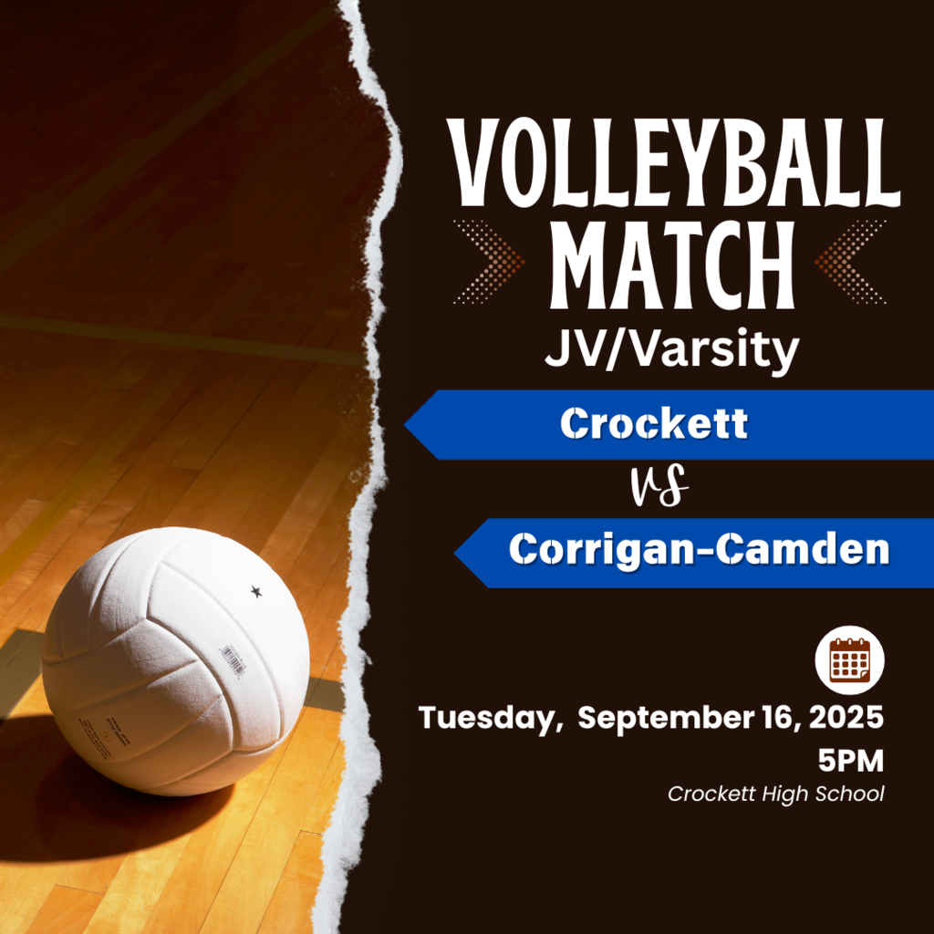 Crockett JV/Varsity Volleyball will compete against Corrigan-Camden on September 16, 2025, at Crockett High School. The match is set to begin at 5 PM.