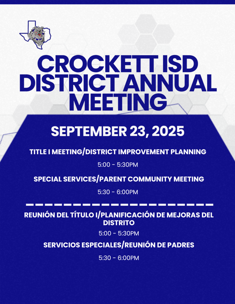 Crockett ISD District Annual Meeting September 23, 2025 - Title I Meeting/Special Services @ 5PM