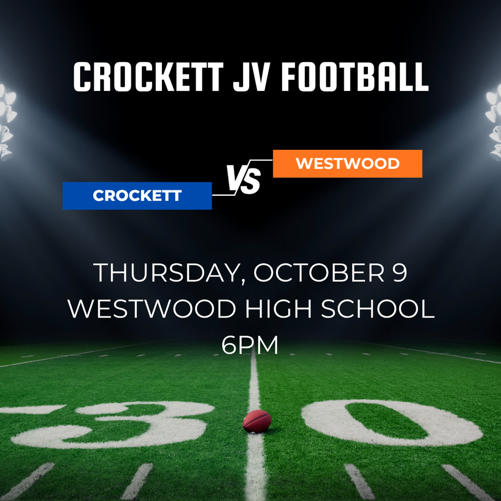 🏈 Crockett JV Football – Away Game! Our Bulldogs are hitting the road to take on Westwood! 📅 Thursday, October 9, 2025 🕕 6:00 PM 📍 Westwood High School Let’s send our support and cheer them on from wherever you are! 💙🐾 #CrockettISD #JVFootball #GoBulldogs #RoadGameReady