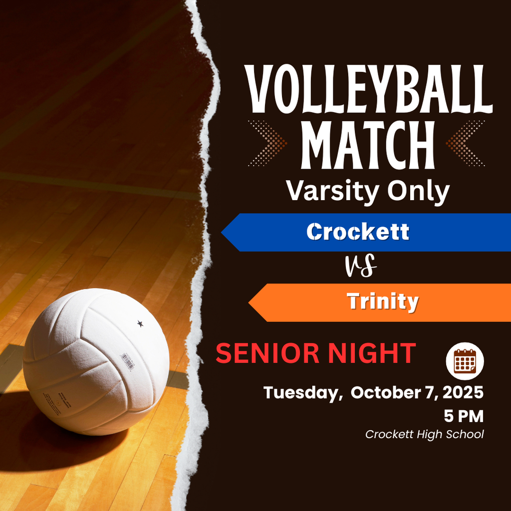 🏐 Crockett Volleyball – Senior Night! 🎓 Join us as our Varsity team takes on Trinity in a special home matchup! 📅 Tuesday, October 7, 2025 🕔 5:00 PM 📍 Crockett High School Let’s pack the gym and celebrate our seniors as they play one of their final home games!
