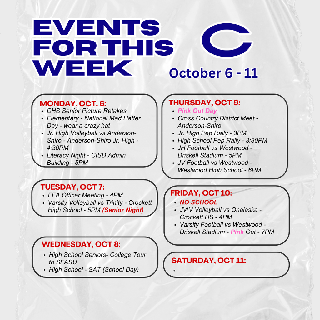 📣 Crockett ISD Weekly Events 🗓️ October 6–11, 2025 Events are subject to change