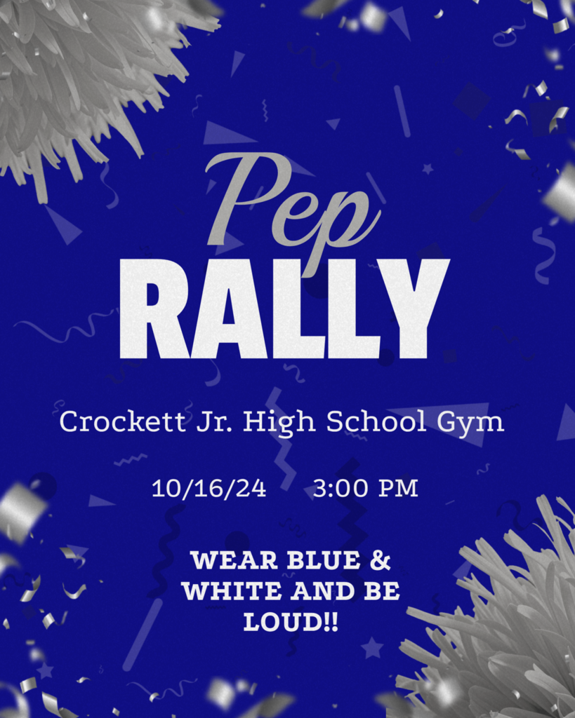 🎉 Get Ready, Crockett Jr. High! 🎉 We're bringing the spirit and the energy—it's Homecoming Pep Rally time! 📅 Date: October 16 🕒 Time: 3:00 PM 📍 Location: CJH Gym Come cheer loud, show your pride, and celebrate with us as we kick off Homecoming in style! 💙🐾 #CJHHomecoming #PepRallyPower #CrockettPride