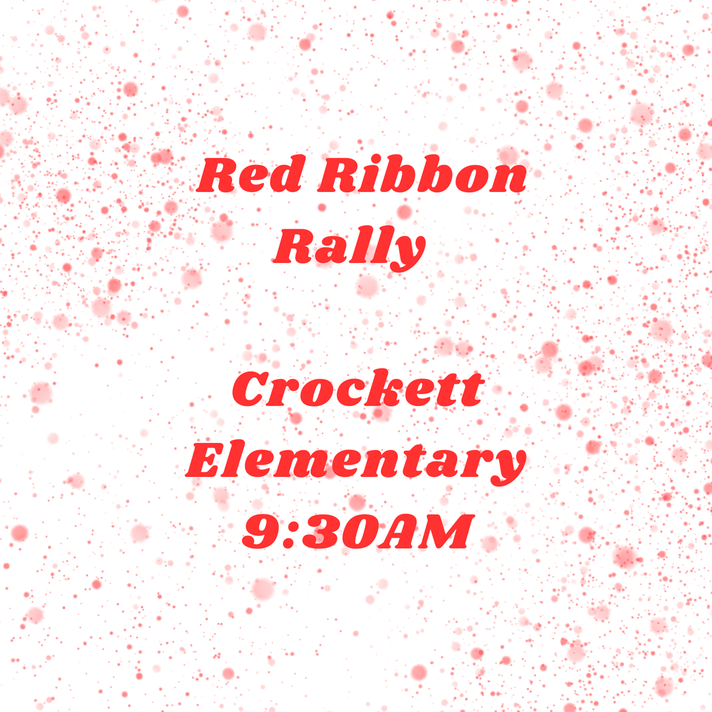 🎈🚨 Get ready, Crockett Elementary! 🚨🎈  We're hosting our Red Ribbon Rally on October 29 at 9:30 AM to celebrate healthy choices and drug-free living! ❤️🎉