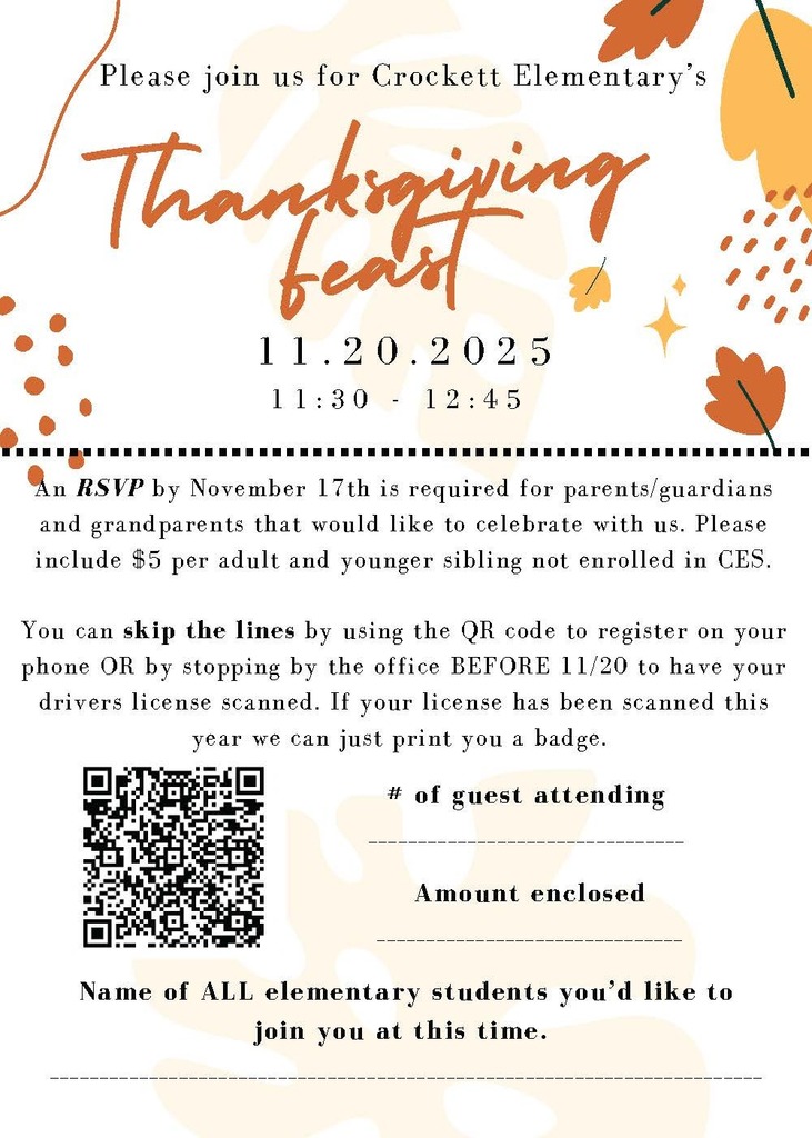 🦃🍽️ Crockett Elementary is thrilled to welcome families to our Thanksgiving Luncheon on November 20!  📅 Time: 11:30 AM – 12:45 PM 💵 Cost: $5 per person 📲 Pre-registration required via the QR code on the attached form