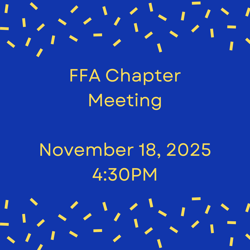 📣 Crockett FFA Chapter Meeting We’re excited to announce our next Chapter meeting!  🗓 Date: Tuesday, November 18 ⏰ Time: 4:30 PM 📍 Location: Crockett High School  All members are encouraged to attend—let’s come together to plan upcoming events, share ideas, and keep our chapter strong. 💙💛