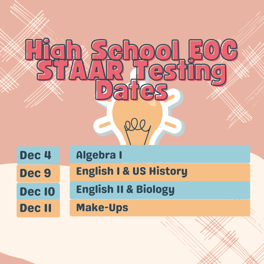 📚 High School EOC STAAR Testing ✏️ 🗓️ Dates: December 4 - December 11 Please see the attached schedule for subjects being tested each day.