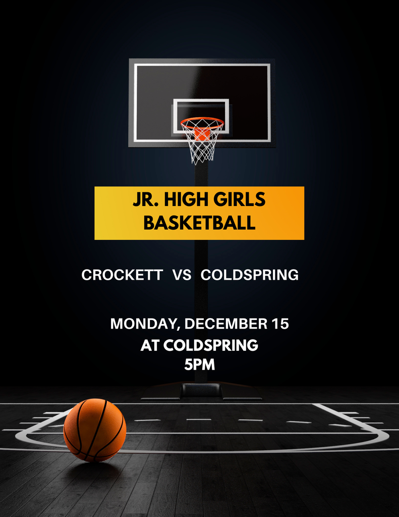 🏀 Game Day Alert! Crockett Jr. High Girls Basketball takes on Coldspring-Oakhurst on December 15 at 5:00 PM in Coldspring. Come out and cheer on our Lady Bulldogs as they battle it out on the court! 💙🐾