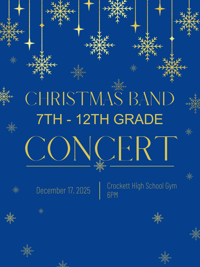 🎄 Crockett Band Christmas Concert 🎶 Join us on December 17 at 6:00 PM at Crockett High School for a festive evening of holiday music. Come celebrate the season and support our talented musicians! ✨🎺🥁