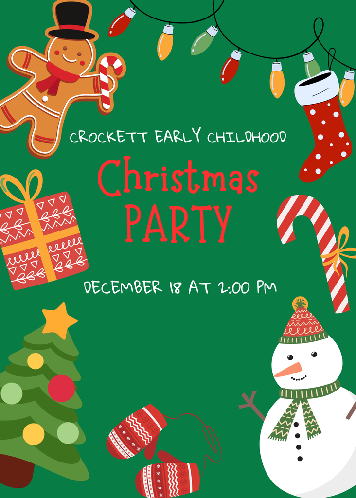 🎄✨ Crockett Early Childhood Christmas Party 🎅🎁 We’re spreading holiday cheer on December 18 from 2:00–4:00 PM! Join us for a festive afternoon filled with fun, laughter, and Christmas spirit. 🌟