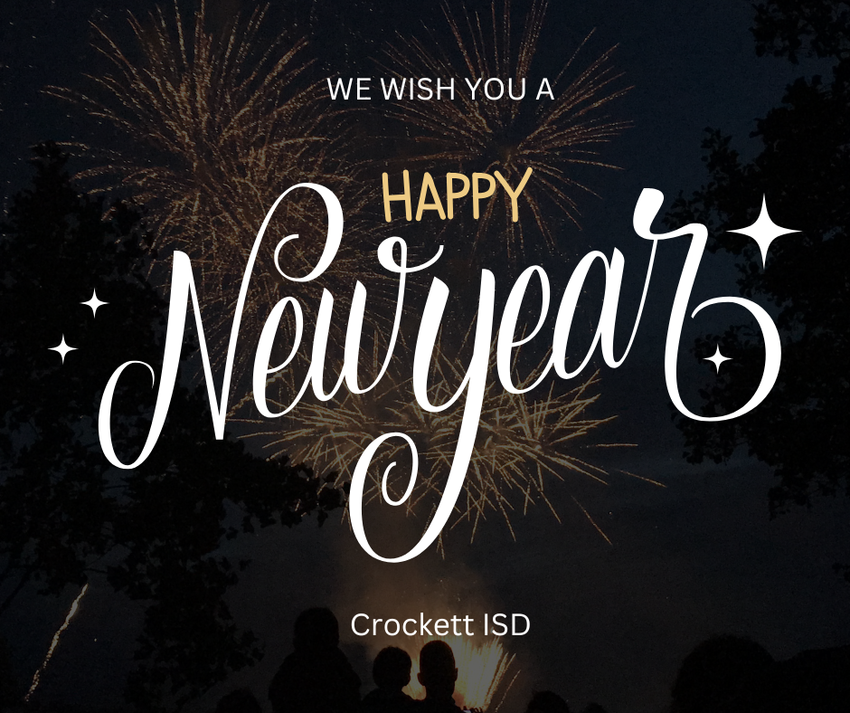 🎉✨ Happy New Year from Crockett ISD! ✨🎉 Crockett ISD wishes all of our families and staff a joyful, healthy, and successful New Year! Thank you for being part of our Bulldog family — here’s to an amazing 2026! 🐾🌟