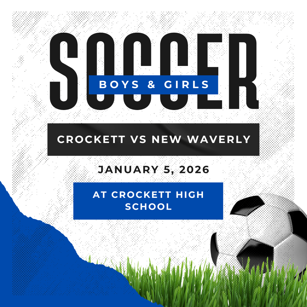 ⚽ Crockett Soccer Game Day Alert! Come out and support our Crockett Boys & Girls Soccer teams as they take on New Waverly on January 5, 2026 at Crockett High School. Girls Game: 5:30 PM Boys Game: 6:30 PM Let’s pack the stands and cheer on our Bulldogs! 💙🐾