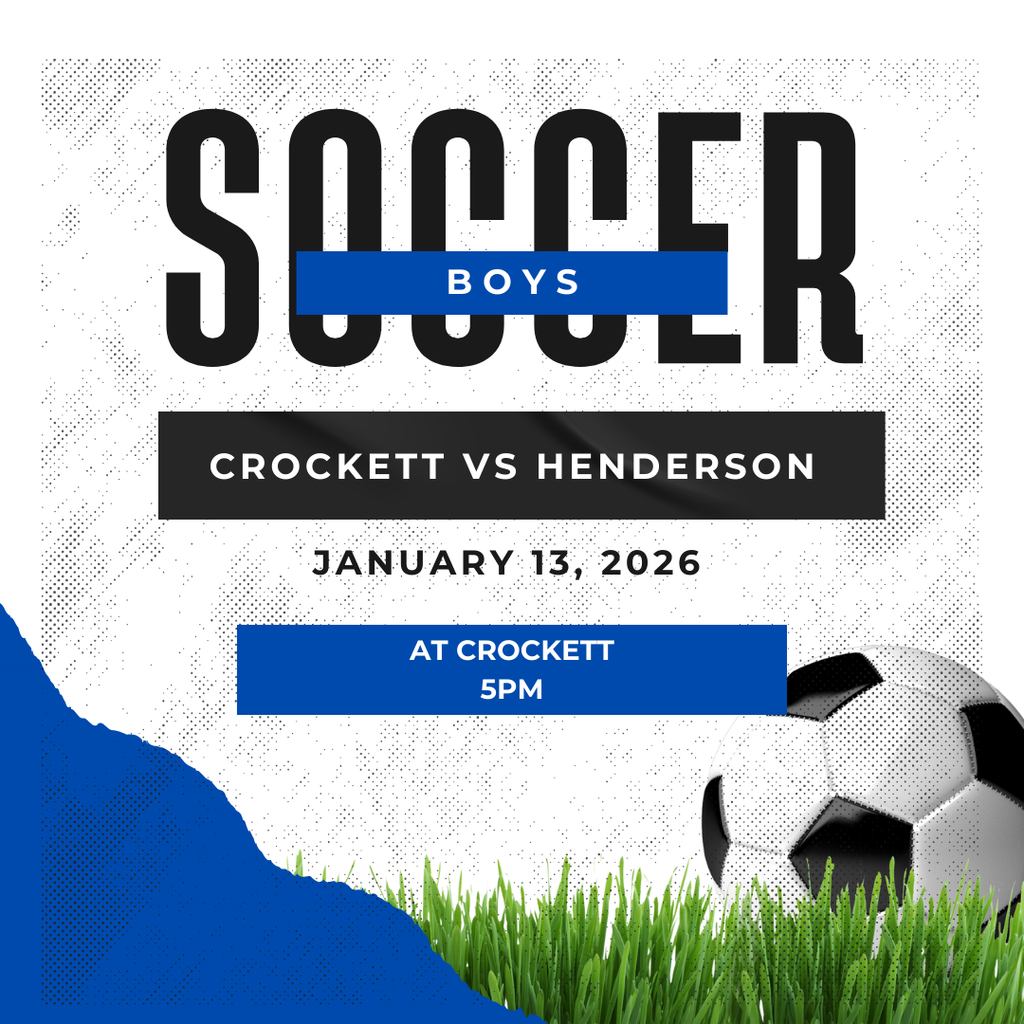 ⚽ Match Day Update!  Crockett Boys Soccer will compete against Henderson on January 13 at 5 PM at Crockett High School.  Come out and support our Bulldogs as they take the field!