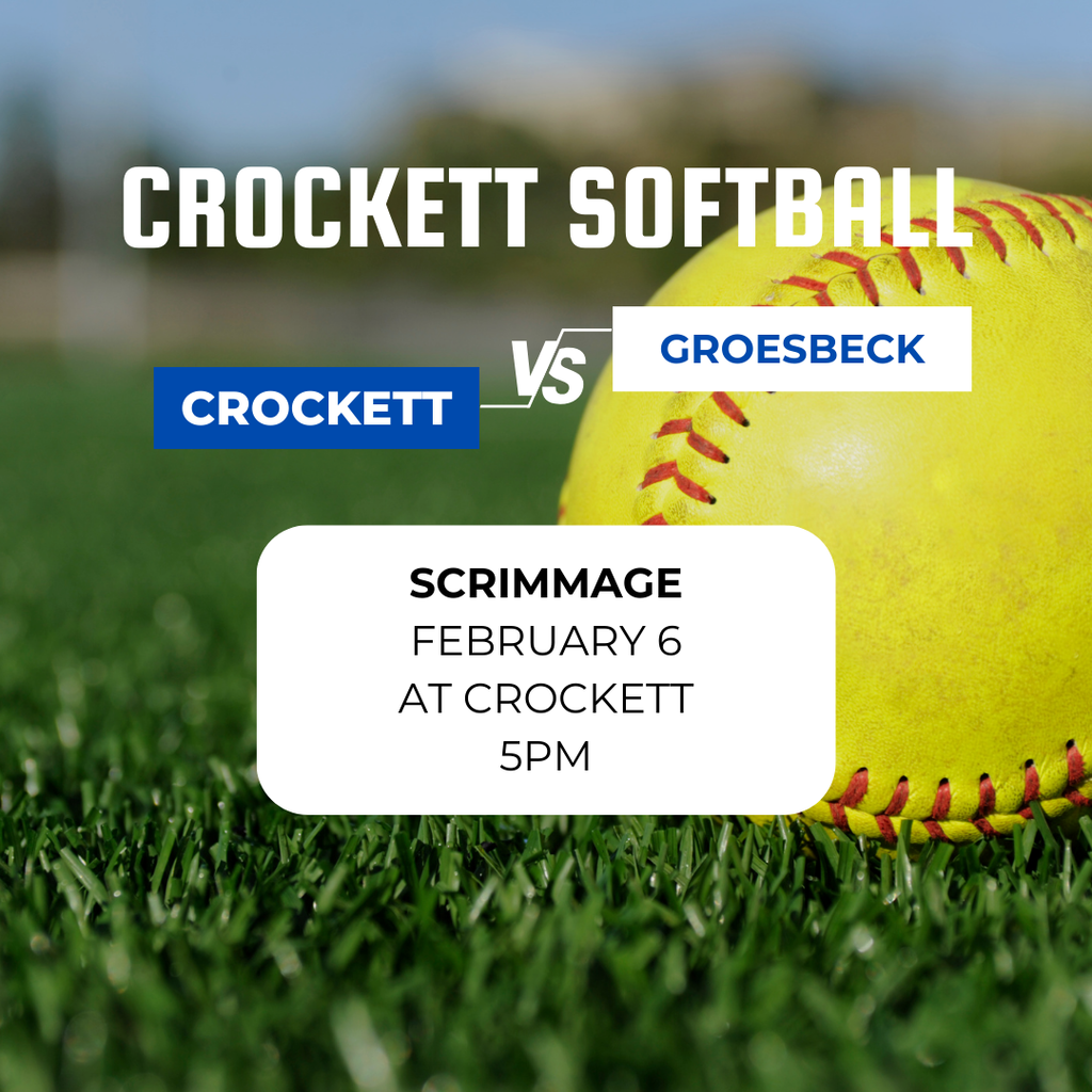Crockett Softball takes on Groesbeck in a home scrimmage on February 6, 2026, at 5 PM at Crockett High School. Come out and support our Lady Bulldogs as they gear up for the season.