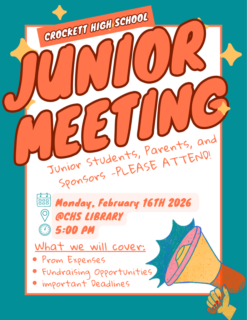📣 Attention Crockett High School Juniors and Parents!  Join us for our Junior Meeting on February 16 at 5:00 PM in the CHS Library. We’ll be discussing prom expenses, fundraising opportunities, and important deadlines to help make this year’s events a success.  We hope to see you there!