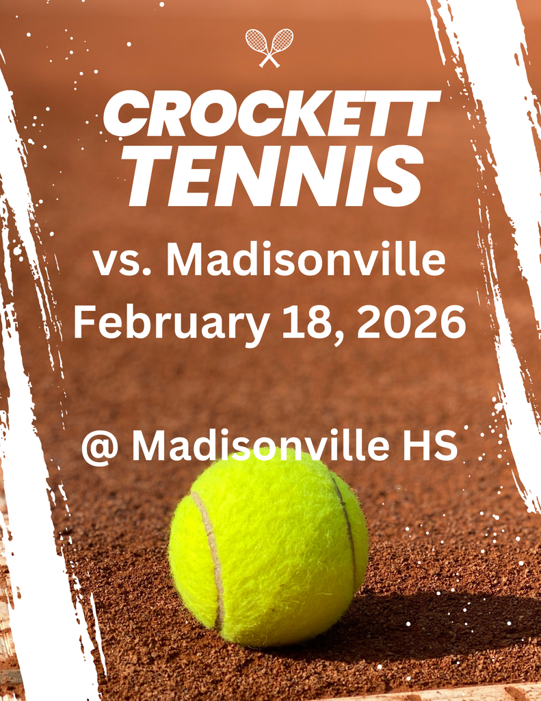 Crockett Tennis will compete against Madisonville on February 18, 2026, in Madisonville. Come out and support our Bulldogs! 🎾💙