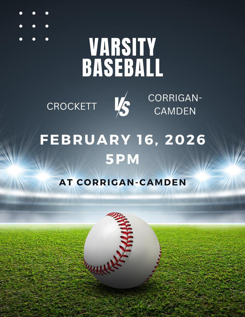 Crockett JV/V Baseball will take on Corrigan-Camden on February 16 at 5 PM at Corrigan-Camden. Come out and support the Bulldogs! ⚾💙