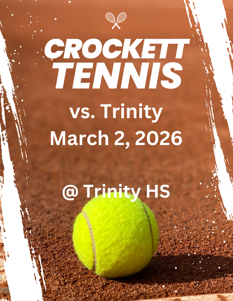 Crockett Tennis hits the courts again! 🎾 The Bulldogs will take on Trinity at Trinity High School on March 2, 2026. Come out and support our team as they compete on the road!