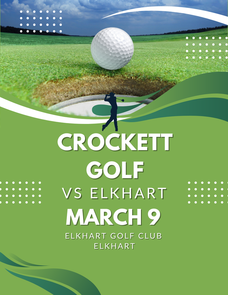 Crockett Golf will be competing at Elkhart Golf Club on March 9, 2026.