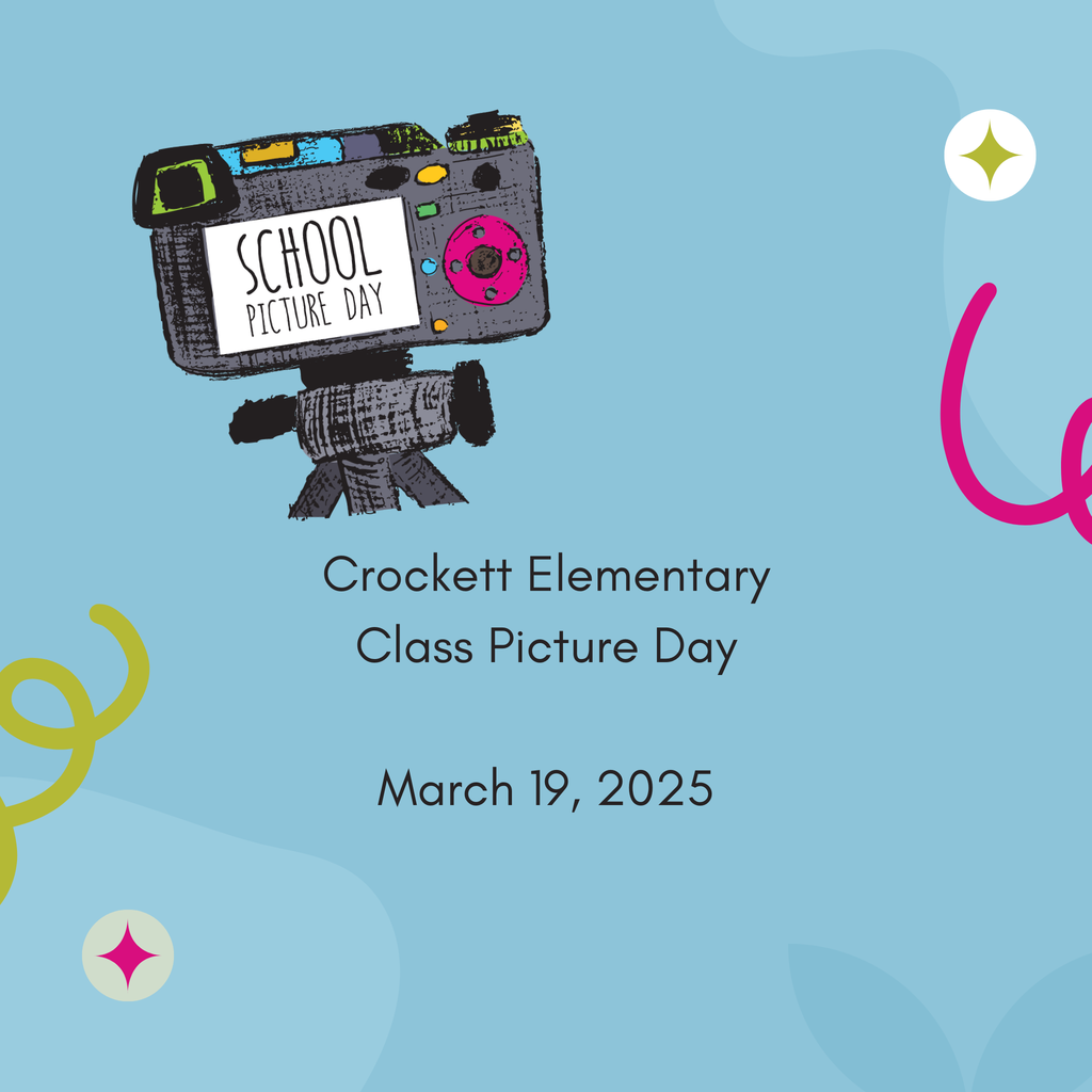 Crockett Elementary Class Pictures will be March 19, 2026.